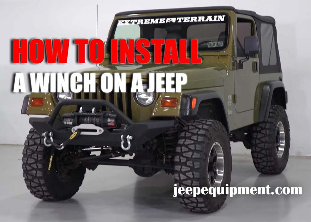 How to Install a Winch on a Jeep (Easy Guide)