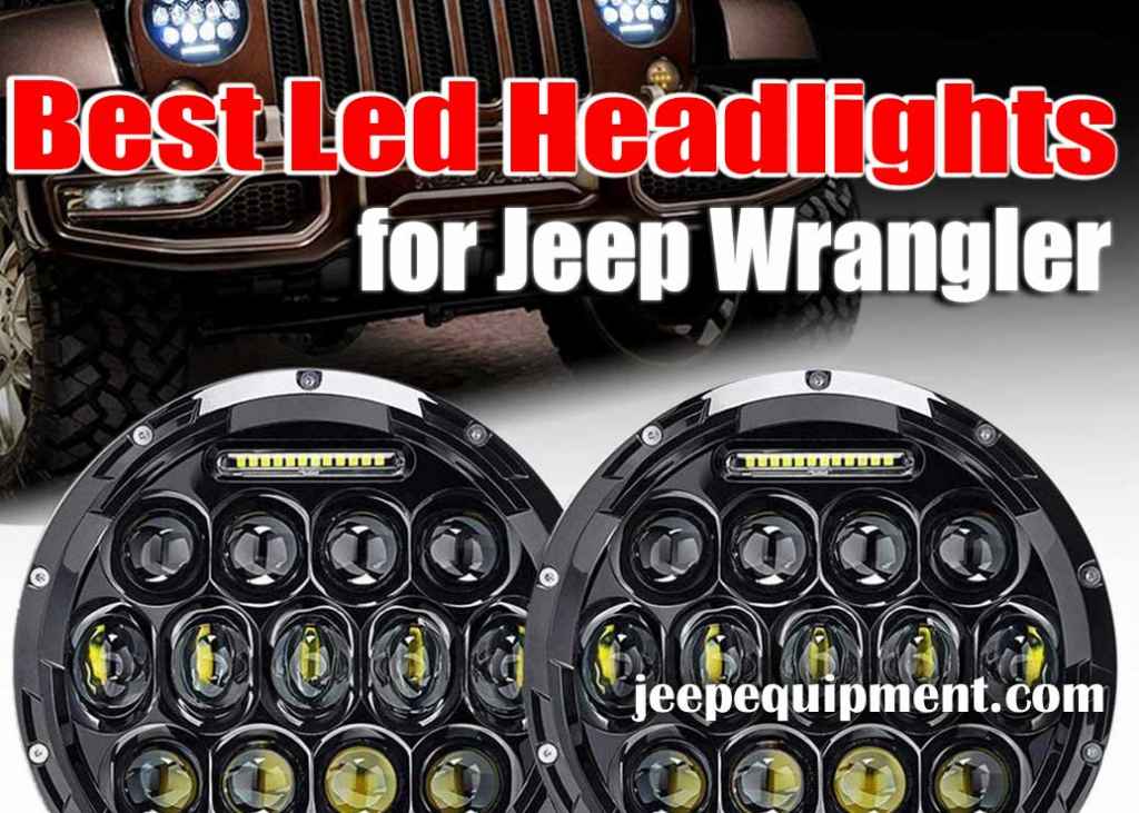 Best Led Headlights for Jeep Wrangler TJ, JK and Gladiator JT 2024!