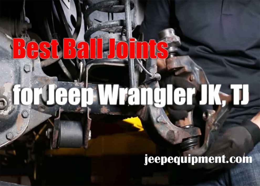 ball joints for jeep wrangler jk, tj