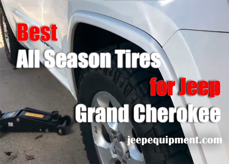 Best All Season Tires for Jeep Grand Cherokee [TopSelling Models 2024 ]
