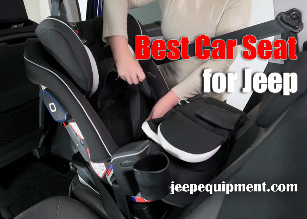 🥇Best Car Seat for Jeep: Top-Rated Items Comparison Chart 2023!