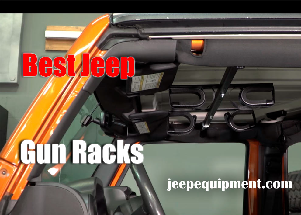 Best Jeep Gun Racks