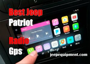 Best Jeep Patriot Radio Gps