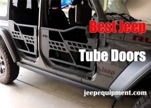 Best Jeep Tube Doors