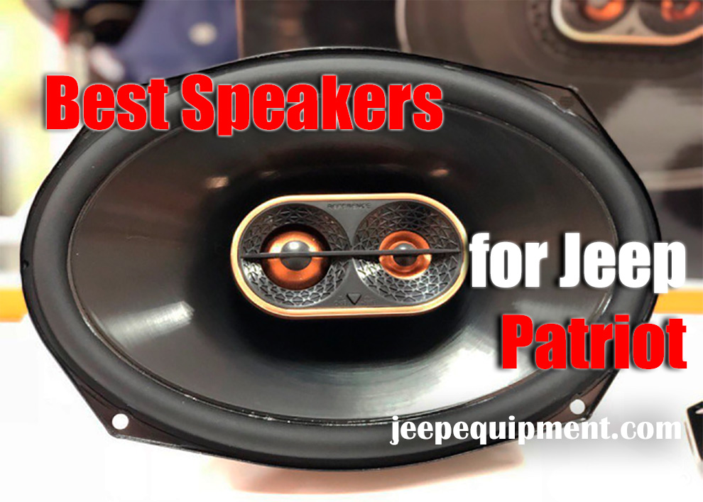 Best Speakers for Jeep Patriot