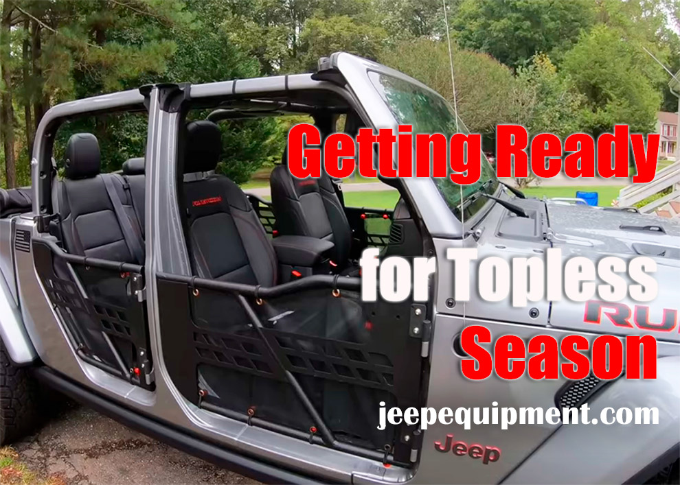 Eight Things You Need To Improve Jeep Topless Season
