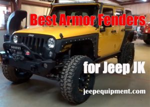 Best Armor Fenders for Jeep JK