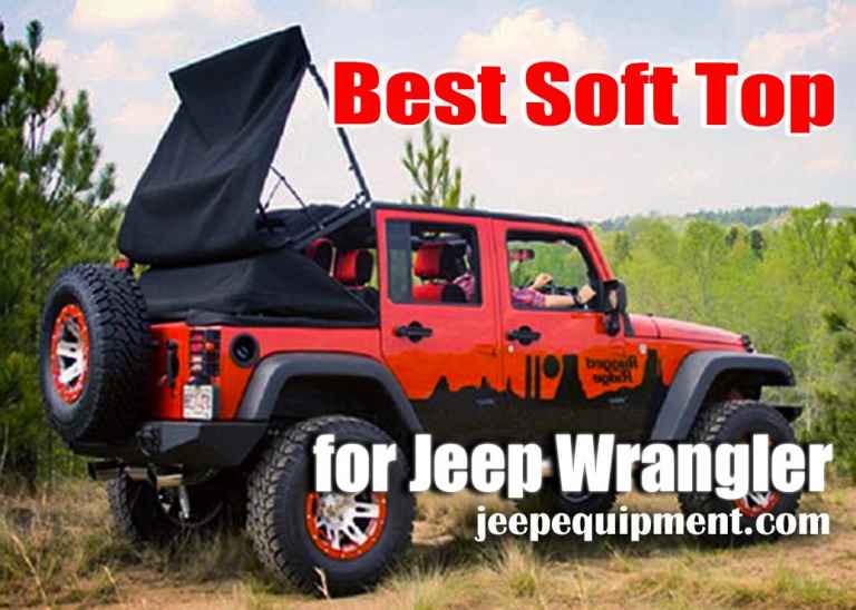 🥇Top 6 Soft Tops for Jeep Wrangler Best Choices 2024 Comparison!