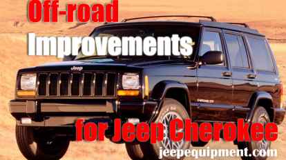 Off-road Improvements for Jeep Cherokee