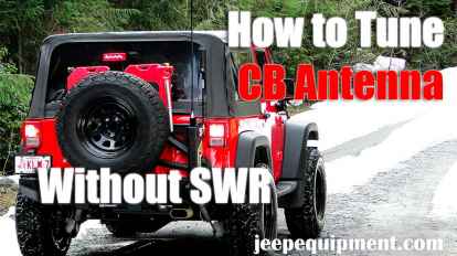 How to Tune a CB Antenna Without an SWR Meter