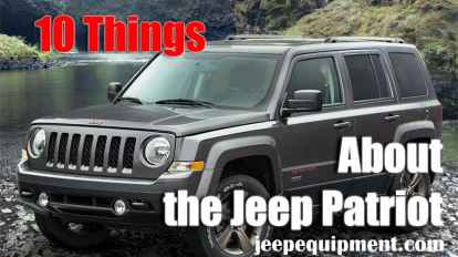 10 Things About the Jeep Patriot You Didn’t Know