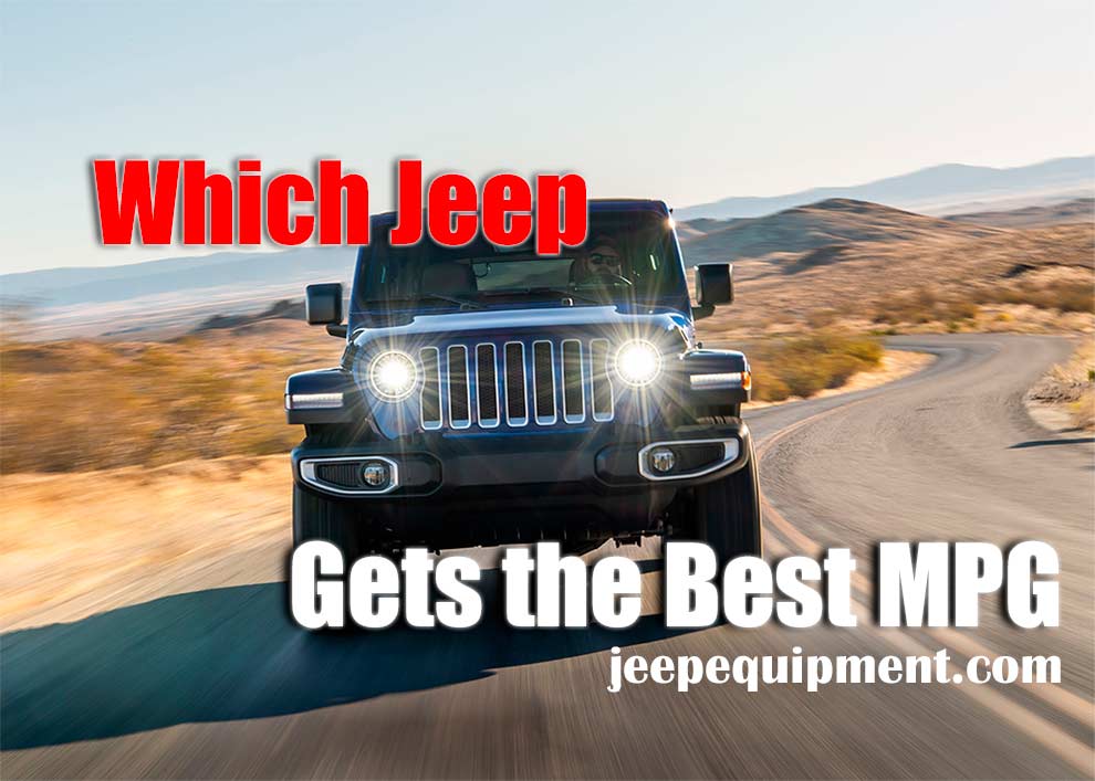 Which Jeep Gets the Best MPG?