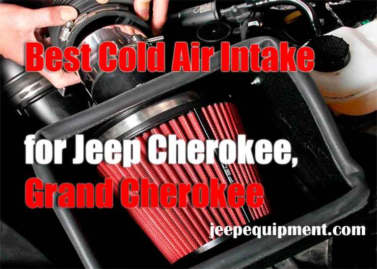 Best Cold Air Intake for Jeep Cherokee and Grand Cherokee Review 2024