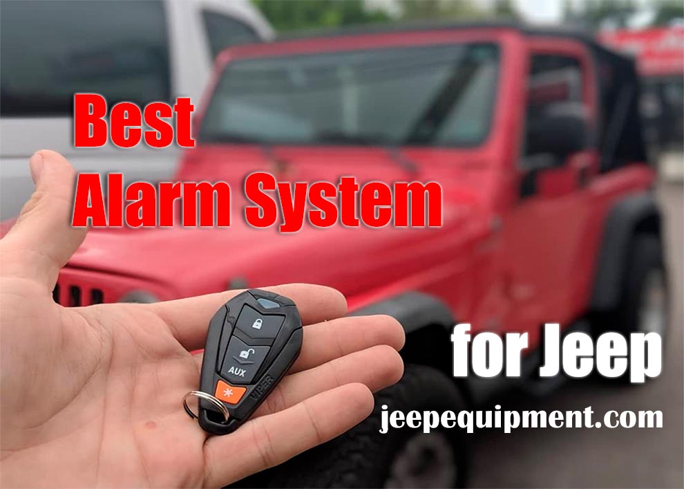 Best Alarm System for Jeep