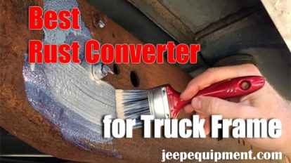 Best Rust Converter for Truck Frame