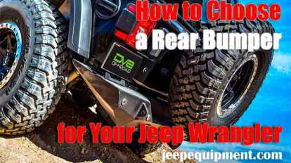 How To Choose A Rear Bumper For Your Jeep Wrangler