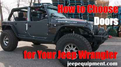 How To Choose Doors For Your Jeep Wrangler