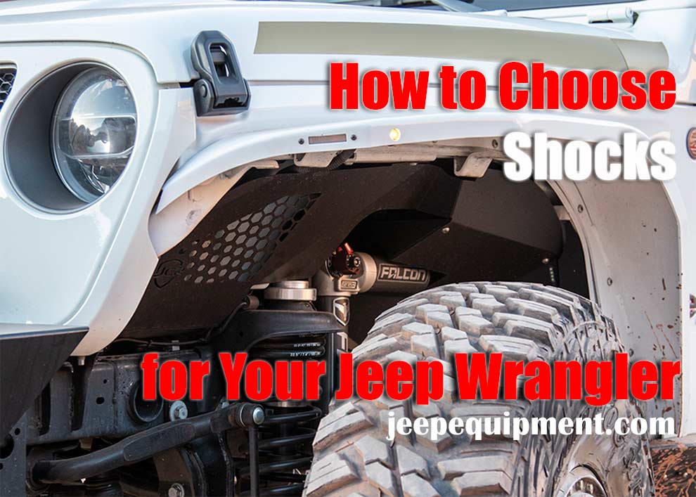 How To Choose Shocks For Your Jeep Wrangler