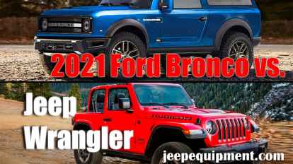 2021 Ford Bronco vs Jeep Wrangler