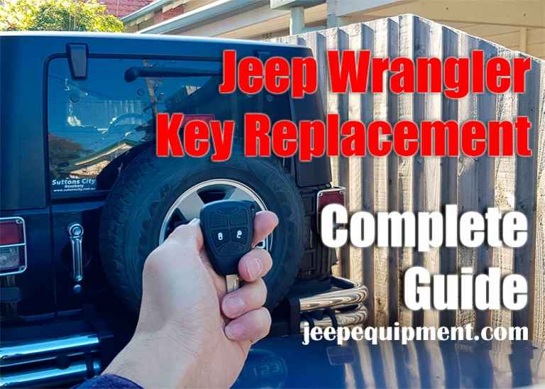 Complete Jeep Wrangler Key Replacement Guide