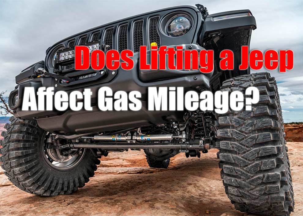 Does Lifting a Jeep Affect Gas Mileage