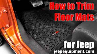 How to Trim Floor Mats for Jeep