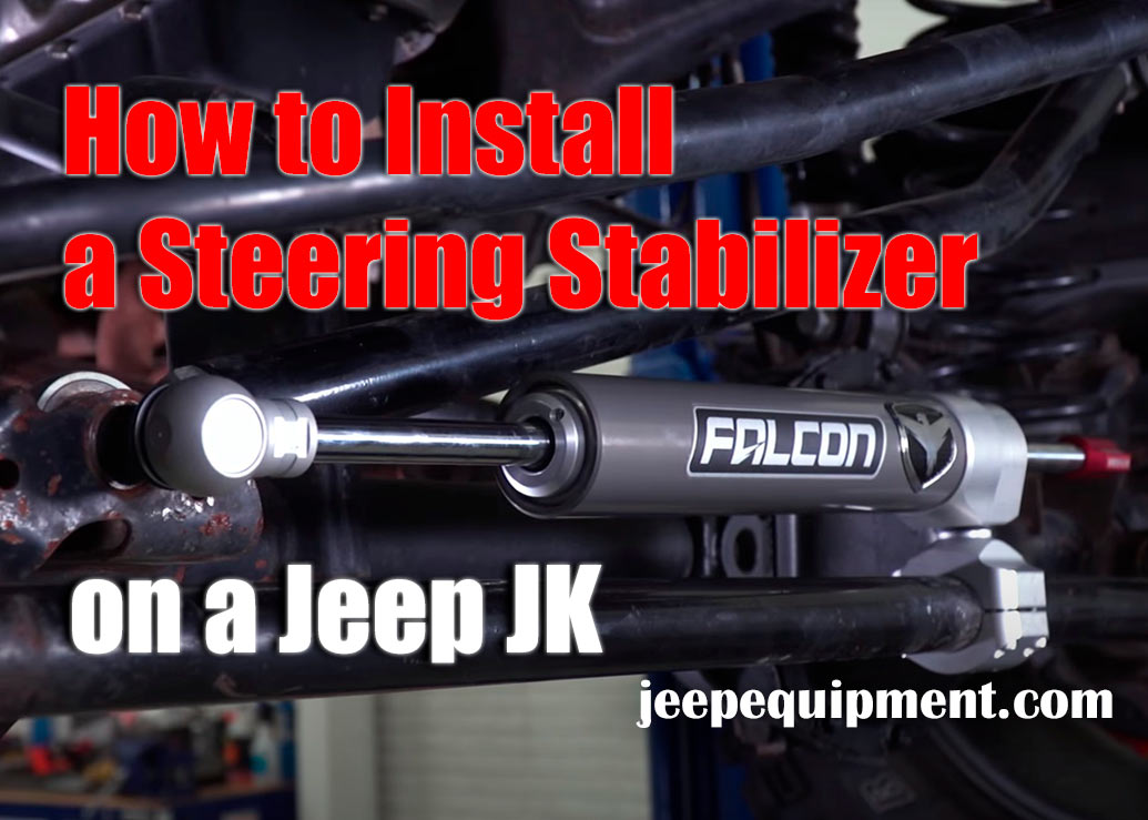 jeep jk wandering steering fix