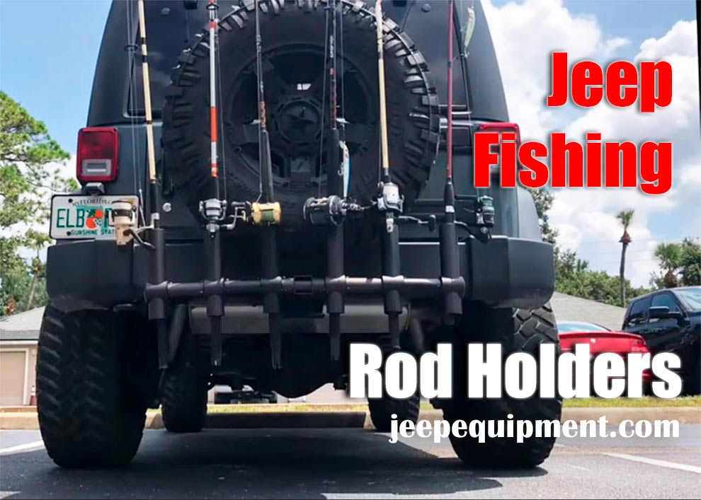 Jeep Fishing Rod Holders