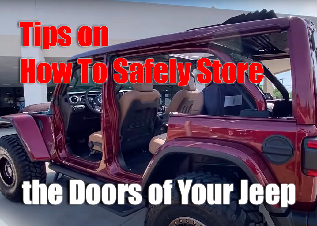 Tips on How To Safely Store the Doors of Your Jeep