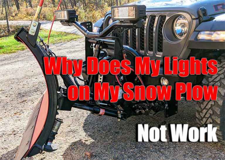 Why Does My Lights on My Snow Plow Not Work