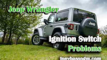 Jeep Wrangler Ignition Switch Problems