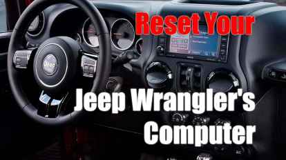 Reset Your Jeep Wrangler's Computer