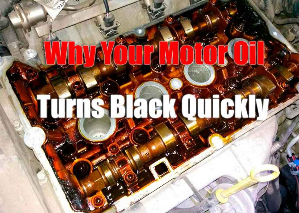 Why Your Motor Oil Turns Black Quickly