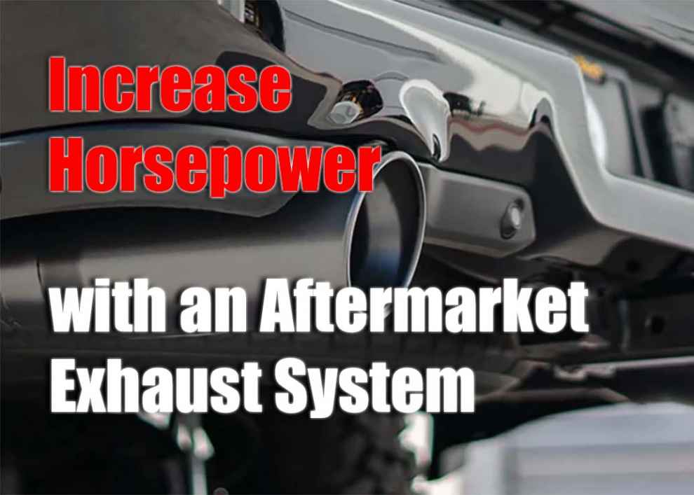 Increase Horsepower with an Aftermarket Exhaust System