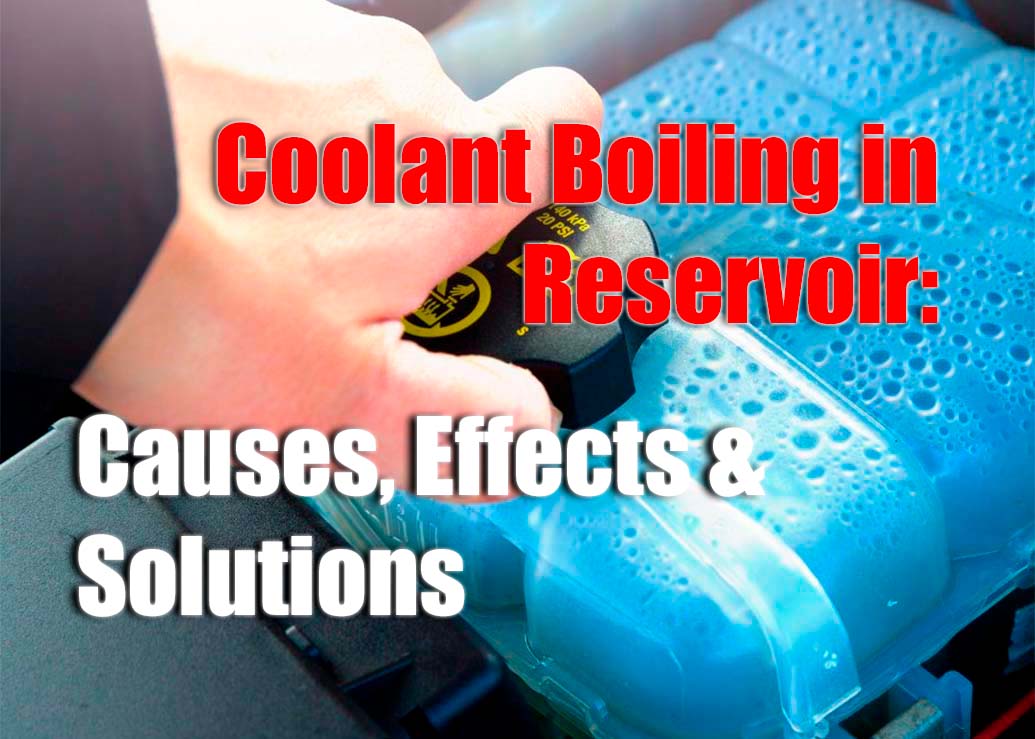 Boiling Coolant in Reservoirs What You Need to Know