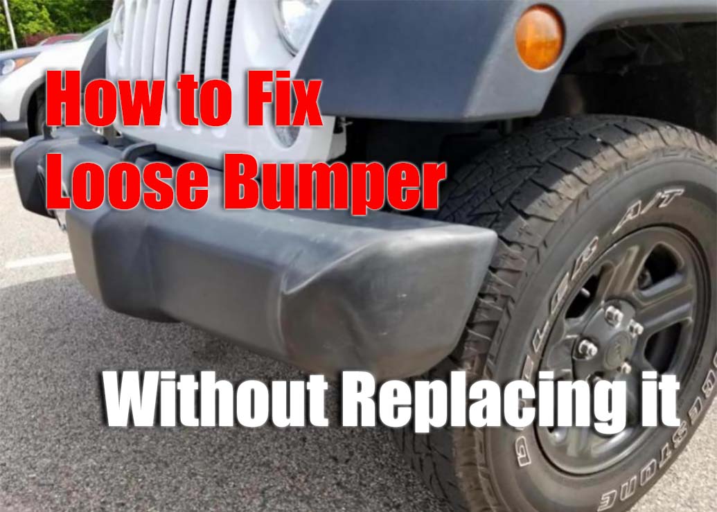 How to Fix Loose Bumper Without Replacing It