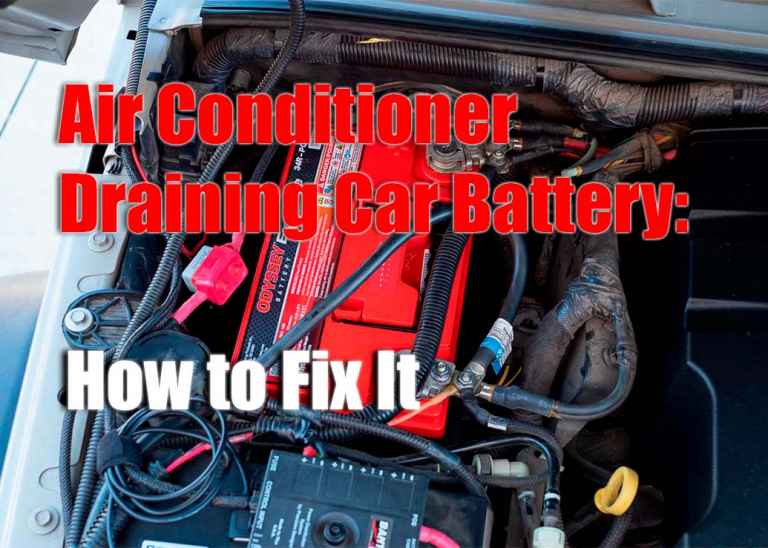 How to Stop an Air Conditioner from Draining Your Car Battery
