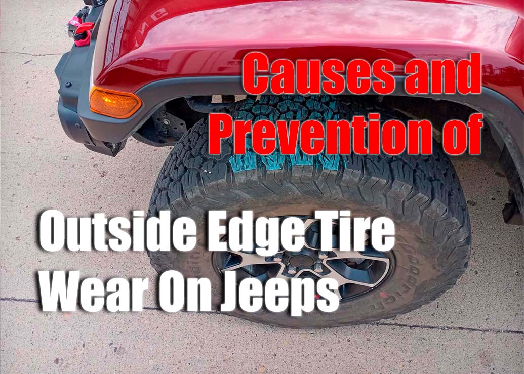 understanding-outside-edge-tire-wear-on-jeeps