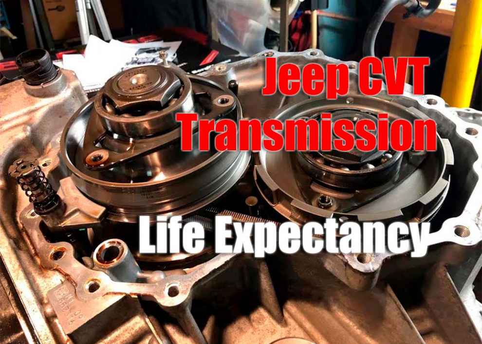 Jeep CVT Transmission Life Expectancy
