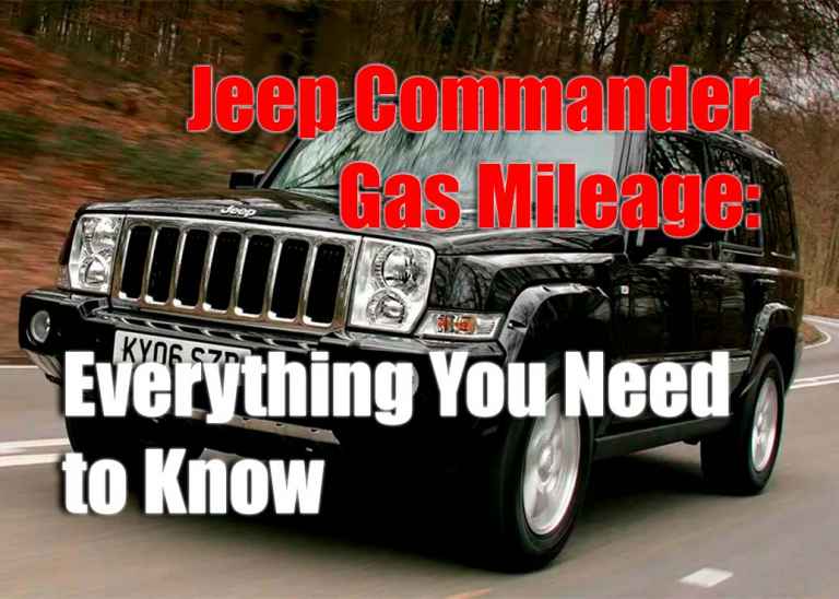 Jeep Commander Gas Mileage Everything You Need to Know