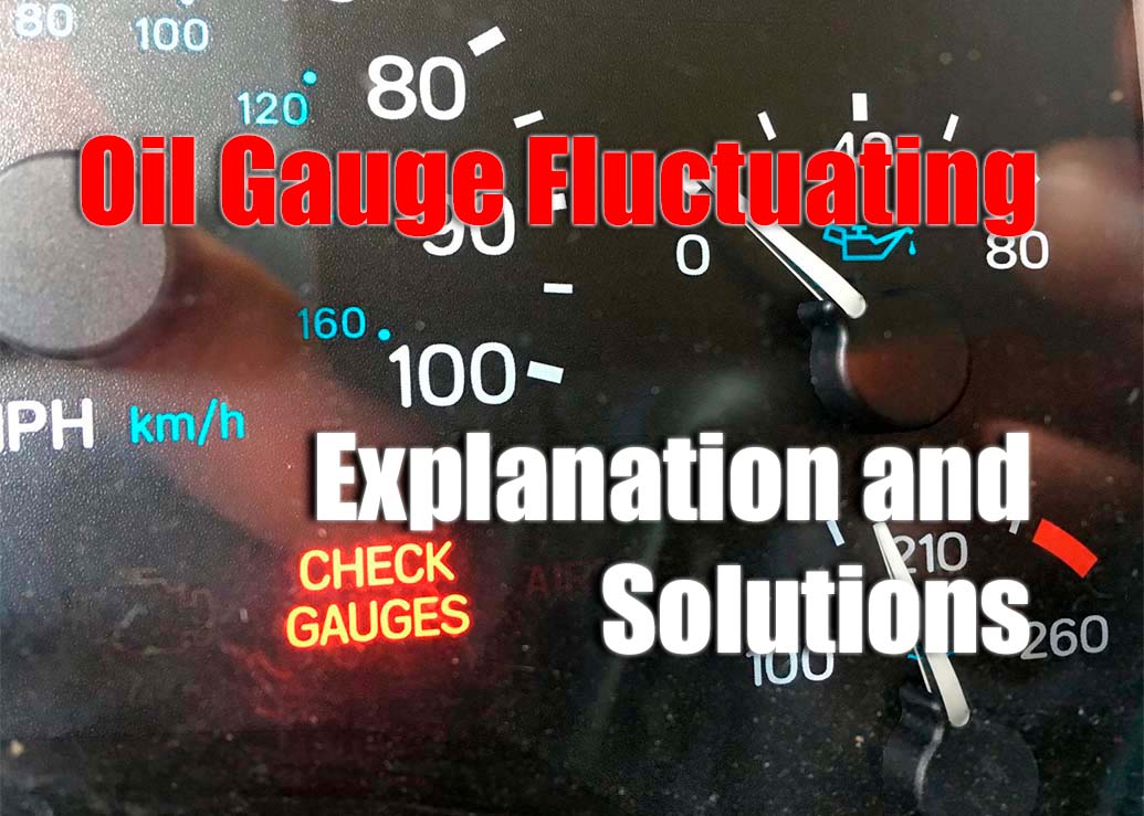Oil Gauge Fluctuating Explained