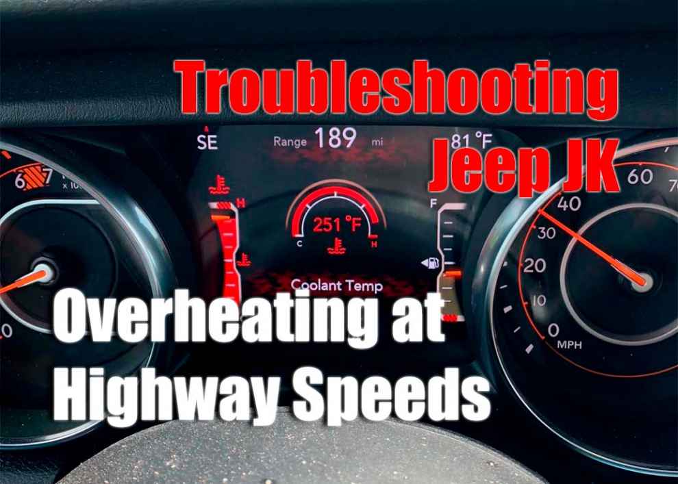 Troubleshooting Jeep JK Overheating at Highway Speeds