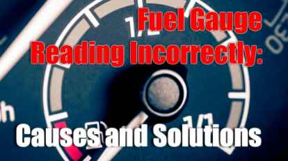 Fuel Gauge Reading Incorrectly: Causes and Solutions