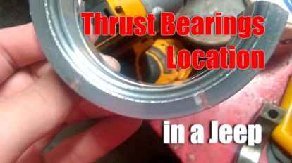 Thrust Bearings Location in a Jeep