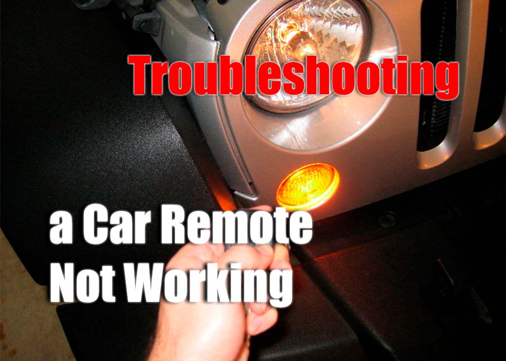 Troubleshooting a Car Remote Not Working
