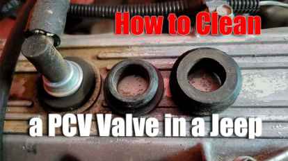 How to Clean a PCV Valve in a Jeep
