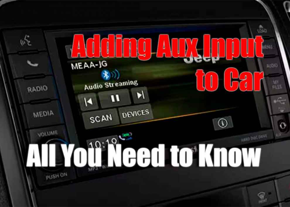 Adding Aux Input to Car - All You Need to Know