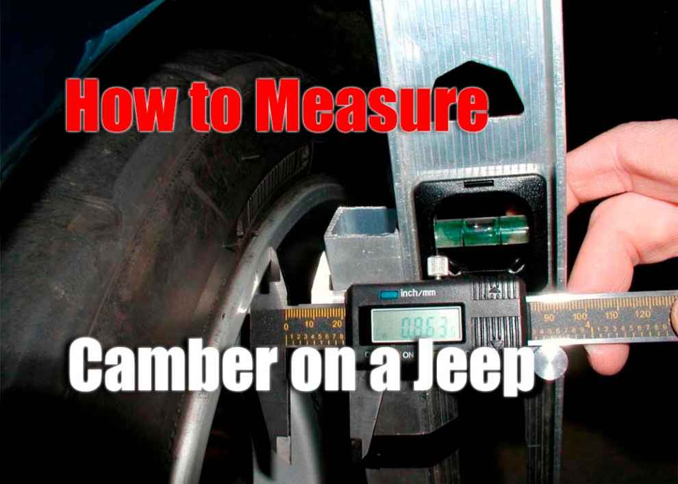 How to Measure Camber on a Jeep