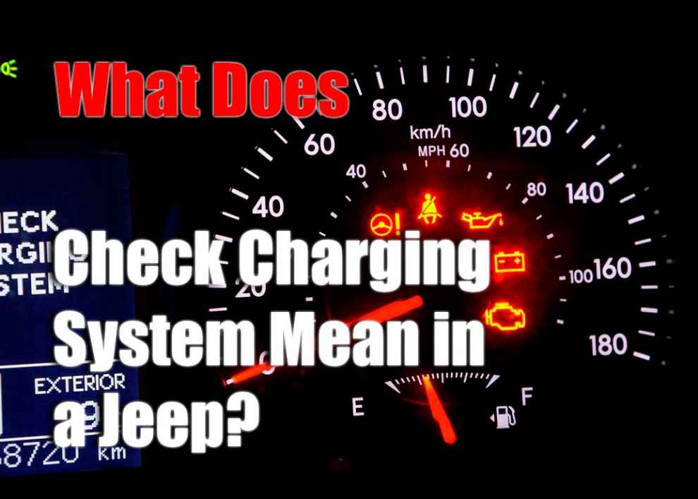 What Does Check Charging System Mean in a Jeep?
