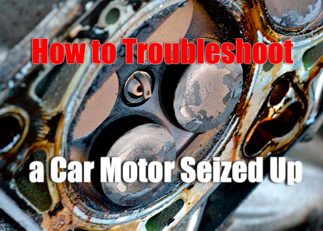 How to Diagnose and Repair a Motor That Has Seized Up
